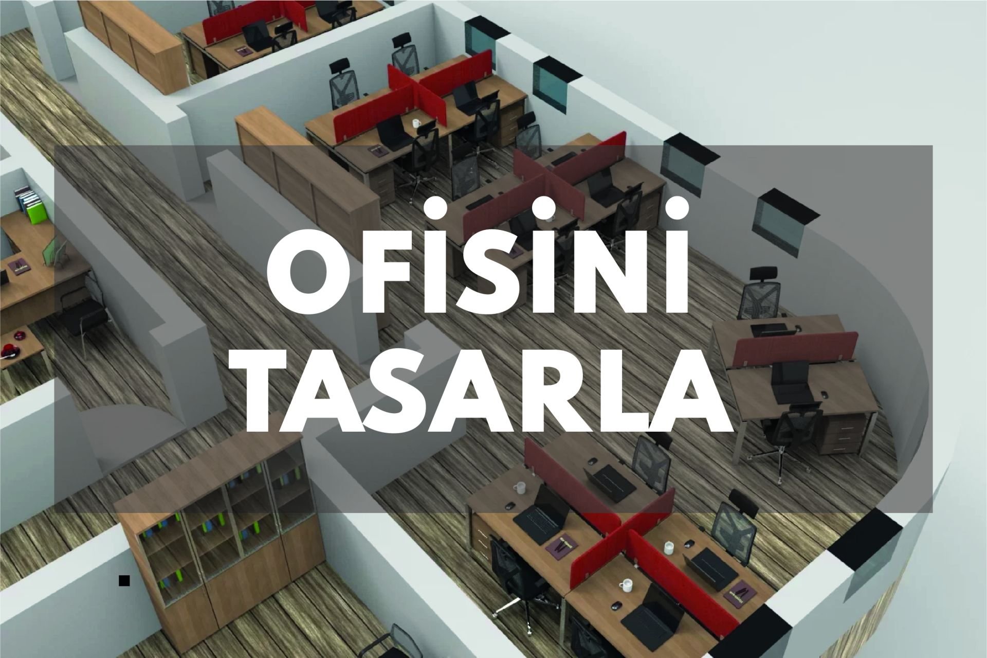 Ofisini Tasarla