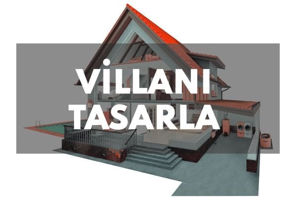 Villanı Tasarla